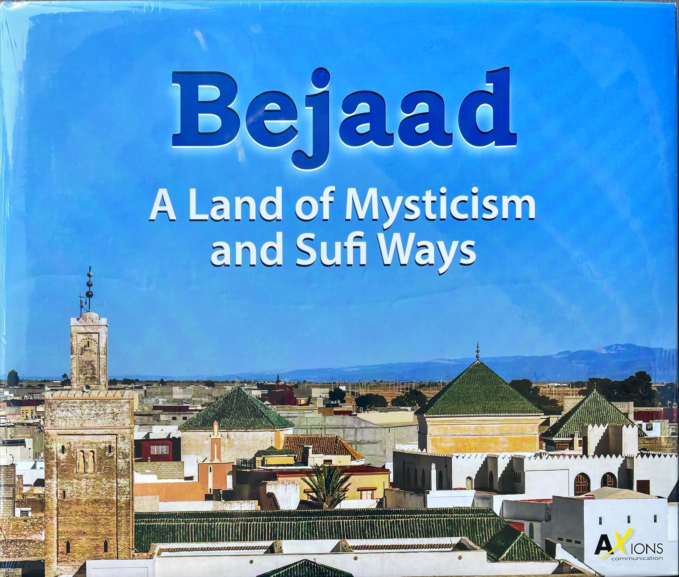 BEJAAD A LAND OF MYSTICISM AND SUFI WAYS