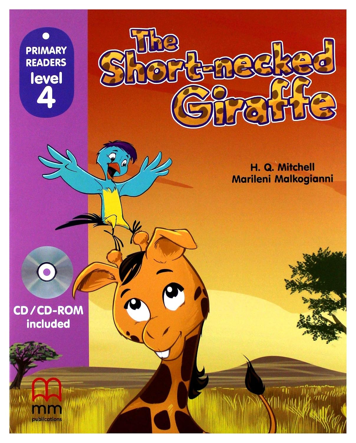 THE SHORT NECKED GIRAFFE +CD LEVEL 4 PRIMARY