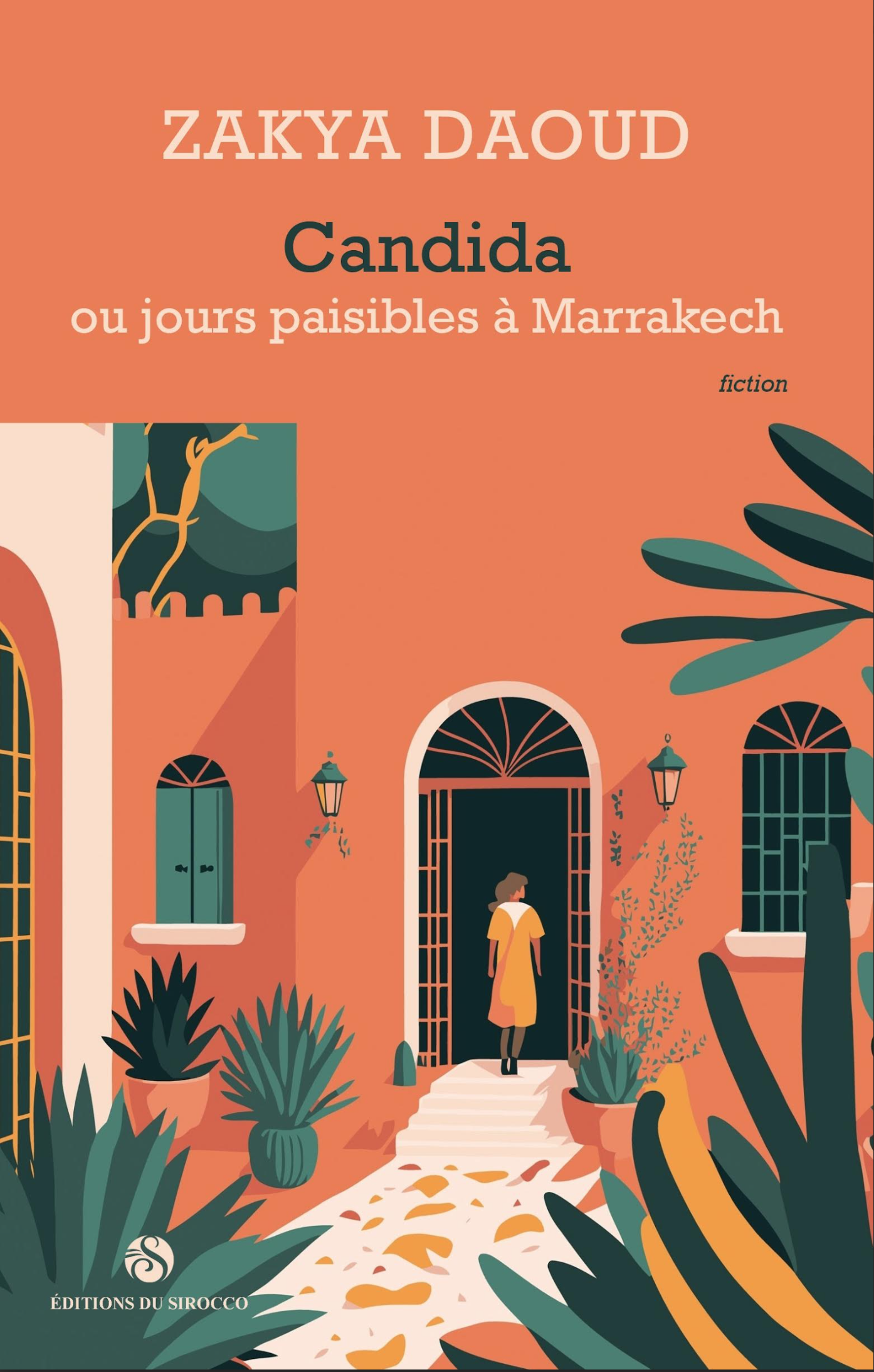CANDIDA OU JOURS PAISIBLES DE MARRAKECH