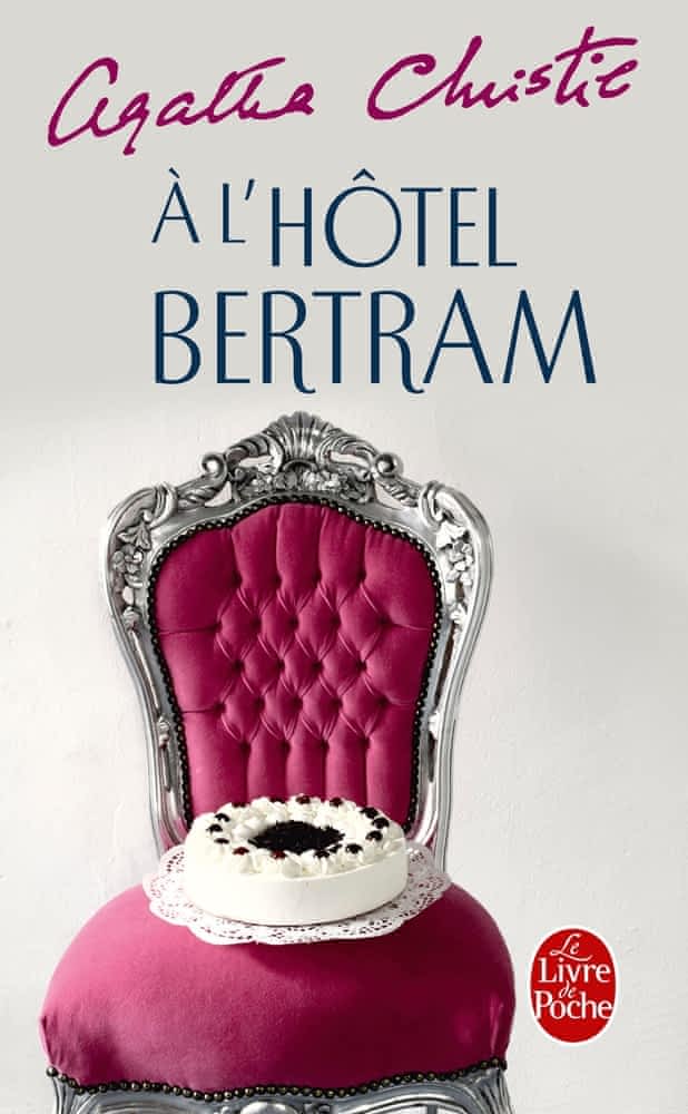 A l’hôtel Bertram