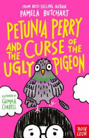 Couverture — Petunia Perry and the Curse of the Ugly Pigeon