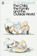 Couverture — The Child, the Family, and the Outside World