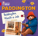 Couverture — Paddington: Paddington Wants a Job