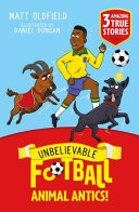Couverture — Unbelievable Football Short Colour Stories: Animal Antics!