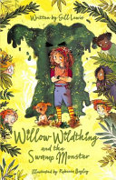 Couverture — Willow Wildthing and the Swamp Monster