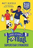 Couverture — Unbelievable Football Short Colour Stories: The Superstar Strikers