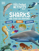 Couverture — The Fact-Packed Activity Book: Sharks and Other Sea Creatures