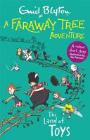 Couverture — A Faraway Tree Adventure: the Land of Toys