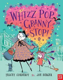Whizz Pop Granny, Stop!