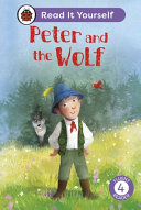 Couverture — Peter and the Wolf: Read It Yourself - Level 4 Fluent Reader