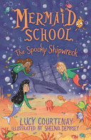 Couverture — Mermaid School: The Spooky Shipwreck