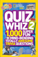 National Geographic Kids Quiz Whiz 2
