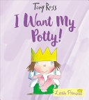 I Want My Potty!