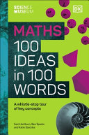 Couverture — Science Museum Maths 100 Ideas in 100 Words