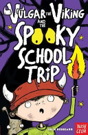Couverture — Vulgar the Viking and the Spooky School Trip