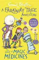 Couverture — A Faraway Tree Adventure: the Land of Magic Medicines