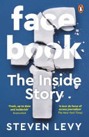 FACEBOOK - THE INSIDE STORY