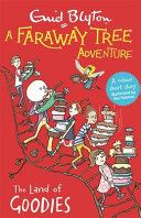 Couverture — A Faraway Tree Adventure: the Land of Goodies