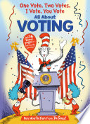 One Vote, Two Votes, I Vote, You Vote