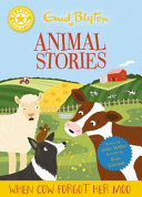 Couverture — Reading Champion: Enid Blyton Animal Stories: When Cow Forgot Her Moo