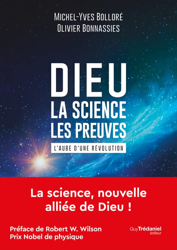 Dieu – La science – Les preuves – L’aube d’une révolution