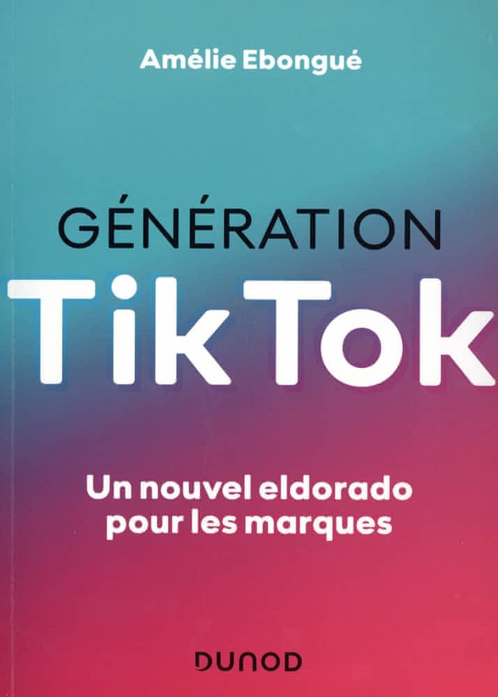 Génération TikTok – Un nouvel eldorado pour les marques