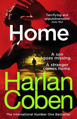Home : from the #1 bestselling creator of the hit Netflix series The Stranger