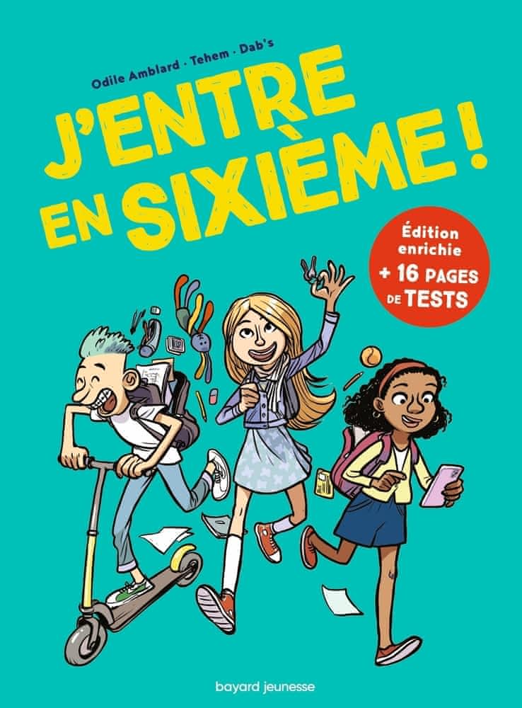 J’entre en sixième !