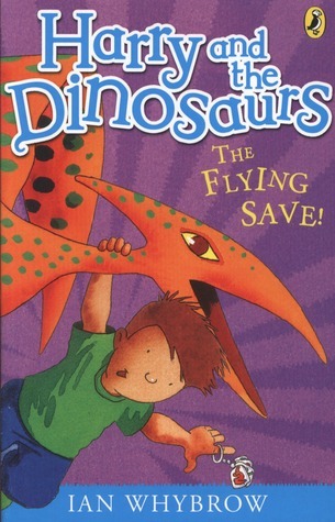 Couverture — Harry and the dinosaurs: the flying save!