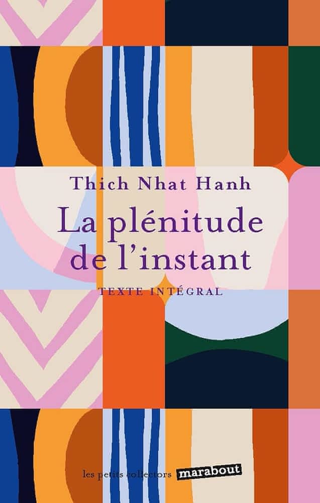 La plénitude de l’instant