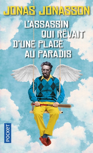 L’assassin qui rêvait d’une place au paradis