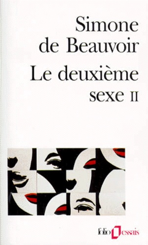 Le Deuxième Sexe – Tome 2, L’expérience vécue