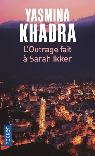 L’outrage fait à Sarah Ikker Tome 1