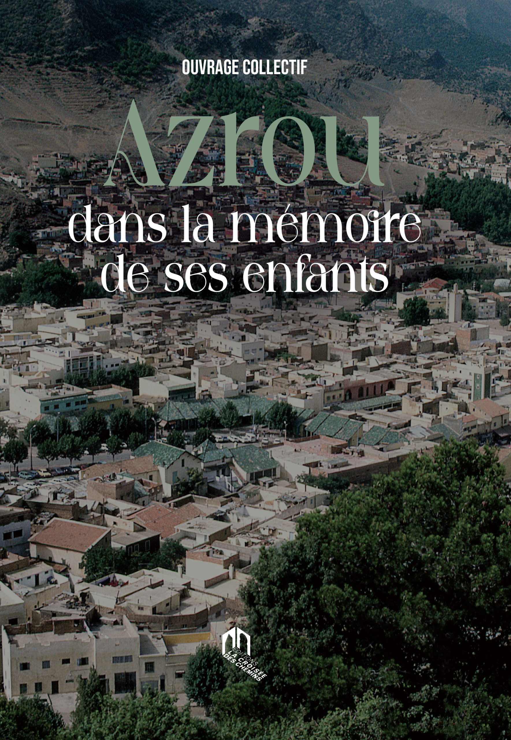 AZROU DANS LA MةMOIRE DE SES ENFANTS