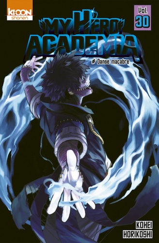My Hero Academia Tome 30 – Danse macabre