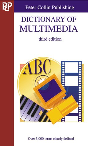 Dictionary of Multimedia