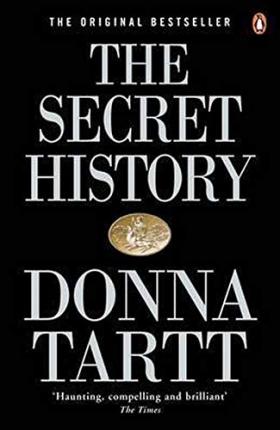 The Secret History : From the Pulitzer Prize-winning Author of the Goldfinch