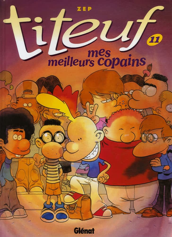 Titeuf – Tome 11 – Mes meilleurs copains
