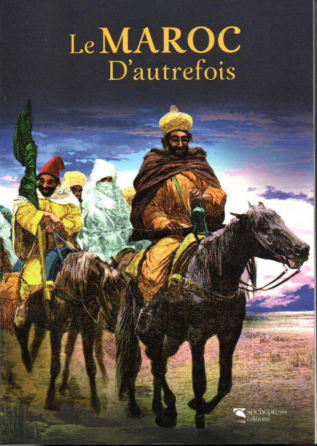 le maroc d'autrefois