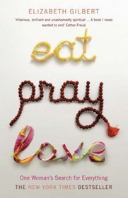 Eat Pray Love (édition en anglais)