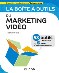 La boîte à outils ; du marketing video