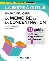 La boîte à outils : pour améliorer sa mémoire et sa concentration