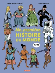 L'Histoire du monde en BD - Ma première histoire du monde en BD