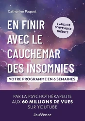 En finir avec le cauchemar des insomnies : Votre programme en 6 semaines