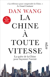 La Chine à toute vitesse - La quête de la Chine pour façonner l'avenir