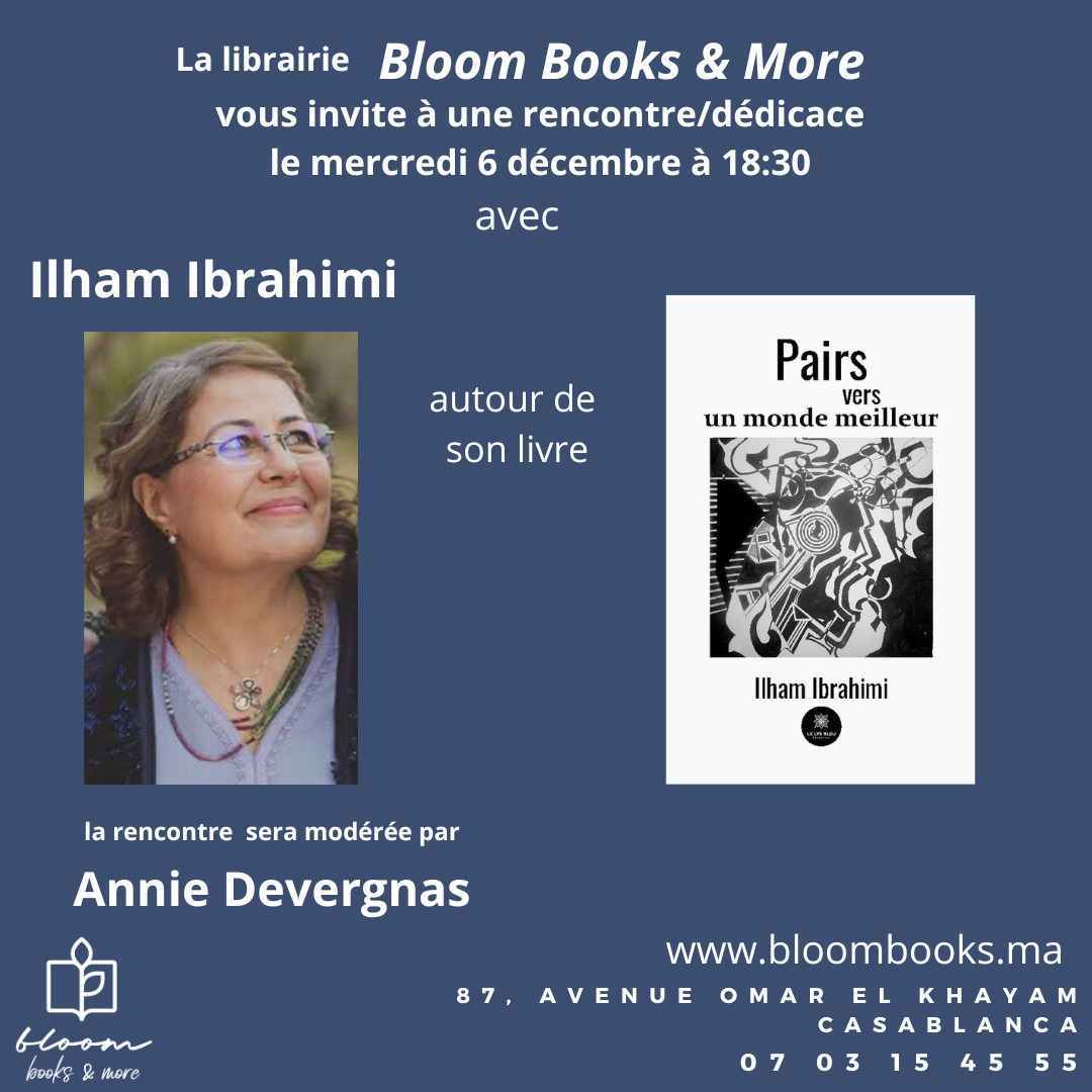 Rencontre dédicace avec Mme Ilham Ibrahimi autour de son livre Pairs vers un monde meilleur