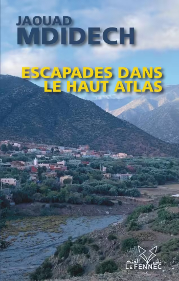 Escapades dans le haut Atlas